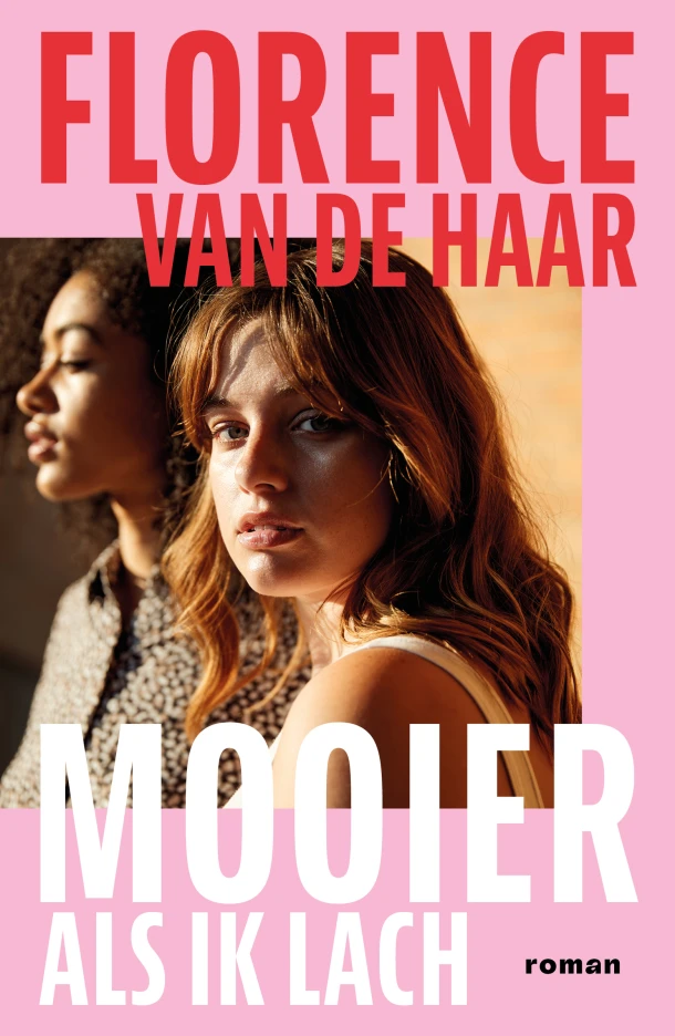 Mooier als ik lach – Florence van de Haar – boek cover