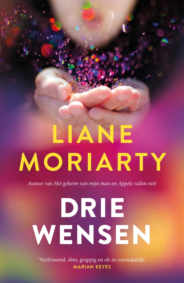 Drie wensen – Liane Moriarty – boek cover