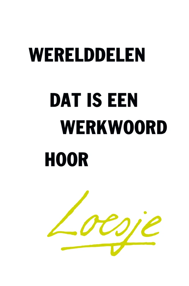 Werelddelen, dat is een werkwoord hoor – Loesje – boek cover