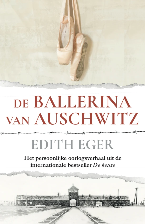 De ballerina van Auschwitz – Edith Eger – boek cover