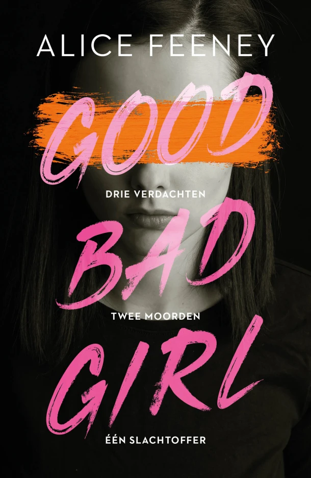 Good Bad Girl – Alice Feeney – boek cover