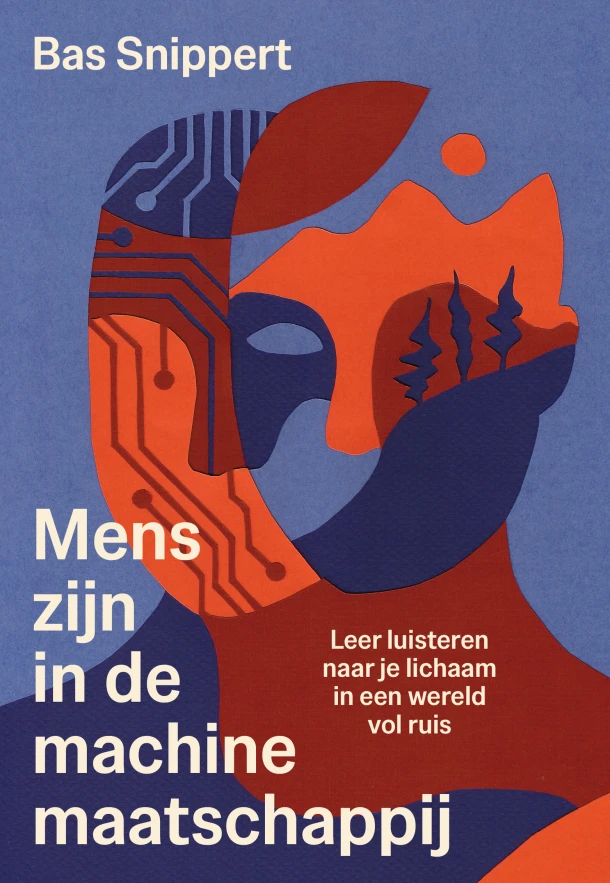 Mens-zijn in de machinemaatschappij – Bas Snippert – boek cover