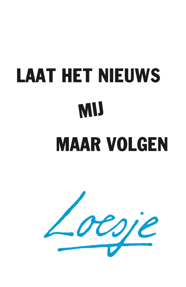 Laat het nieuws mij maar volgen – Loesje – boek cover
