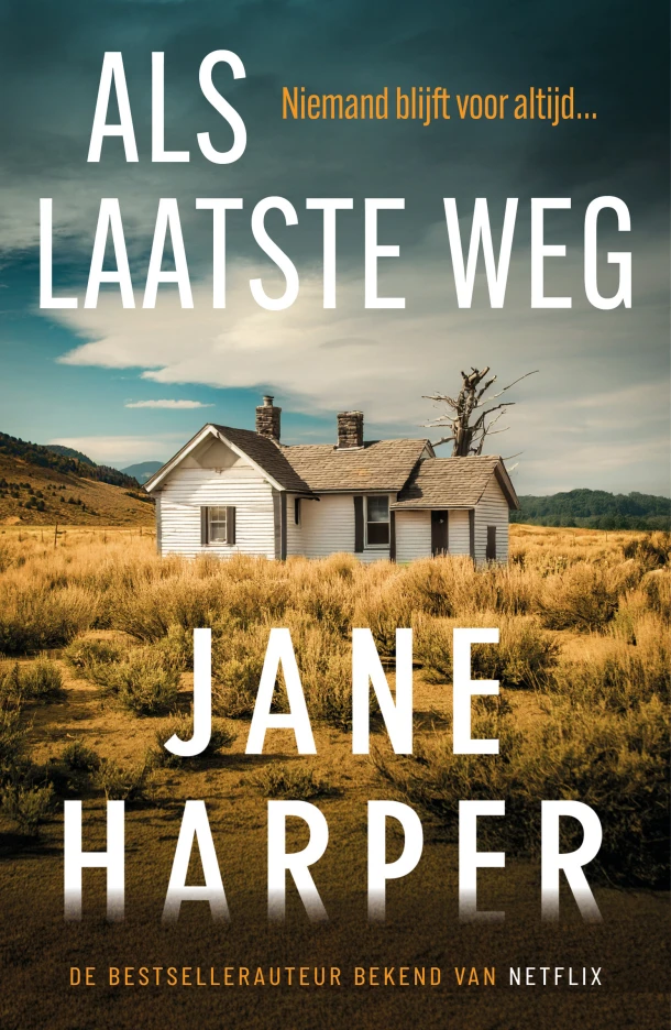 Als laatste weg – Jane Harper – boek cover