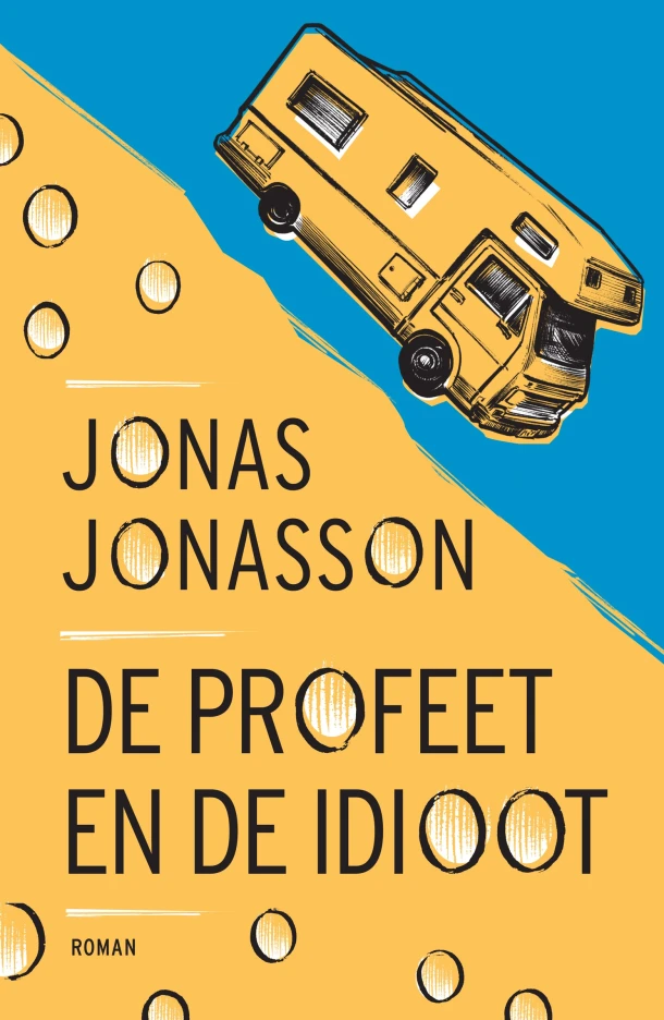De profeet en de idioot – Jonas Jonasson – boek cover