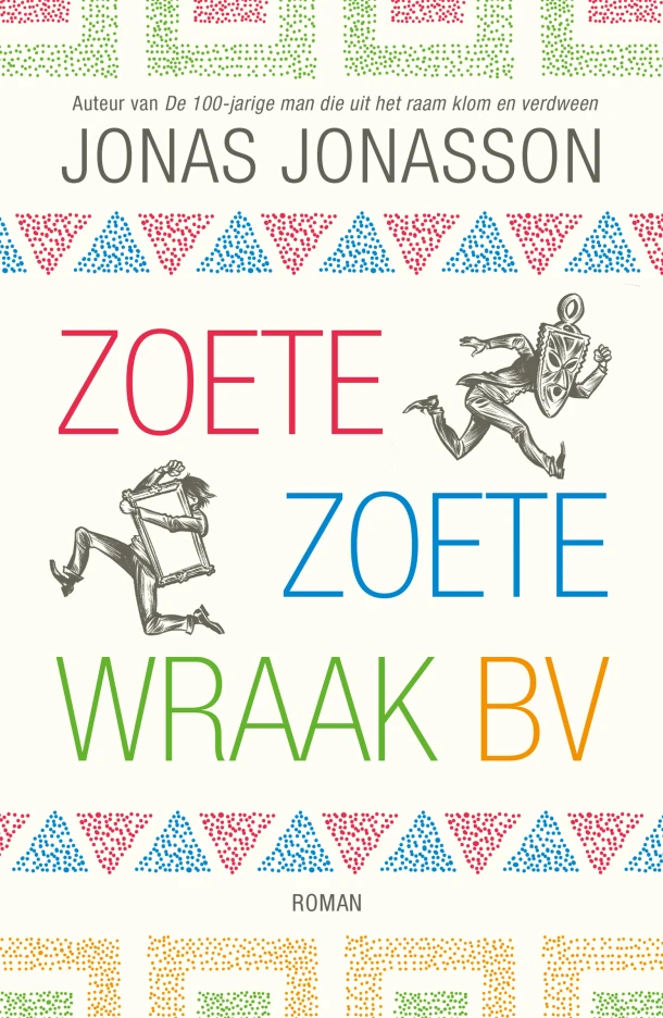 Zoete, Zoete Wraak BV – Jonas Jonasson – boek cover
