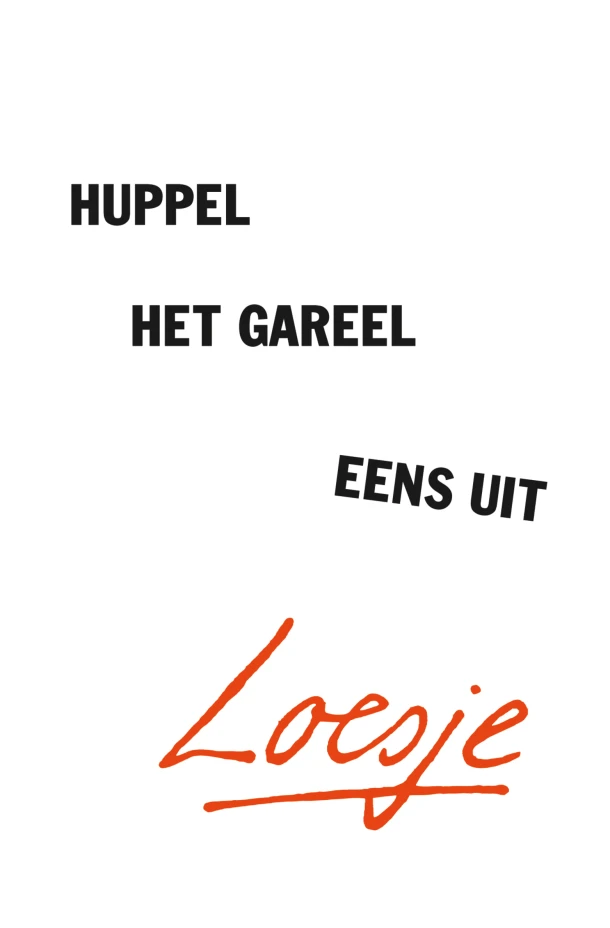 Huppel het gareel eens uit – Loesje – boek cover