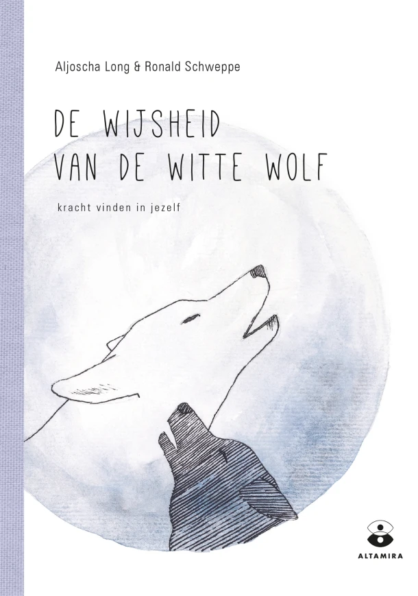 De wijsheid van de witte wolf – Aljoscha Long – boek cover