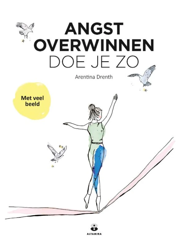 Angst overwinnen doe je zo – Arentina Drenth – boek cover