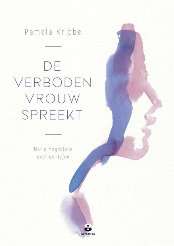 De verboden vrouw spreekt – Pamela Kribbe – boek cover