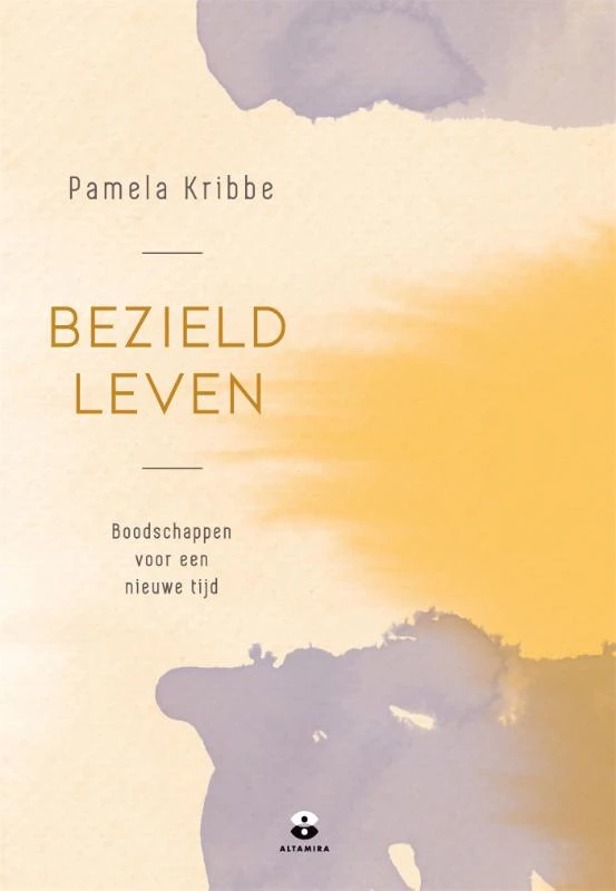 Bezield leven – Pamela Kribbe – boek cover