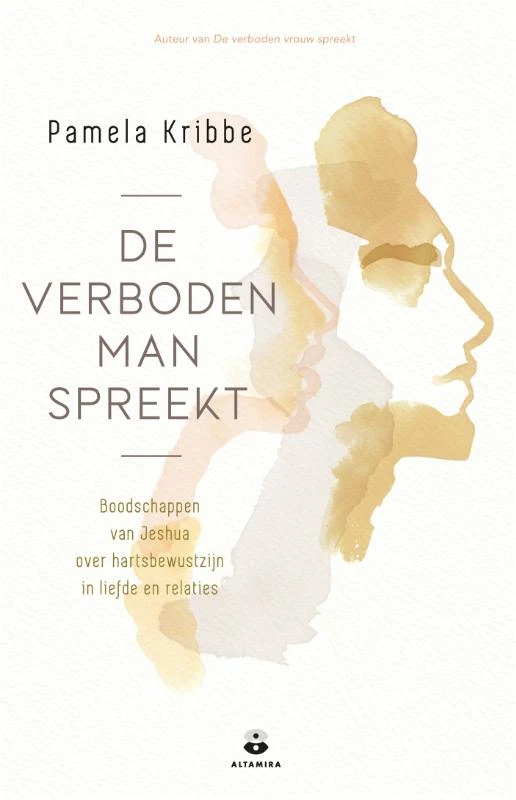De verboden man spreekt – Pamela Kribbe – boek cover