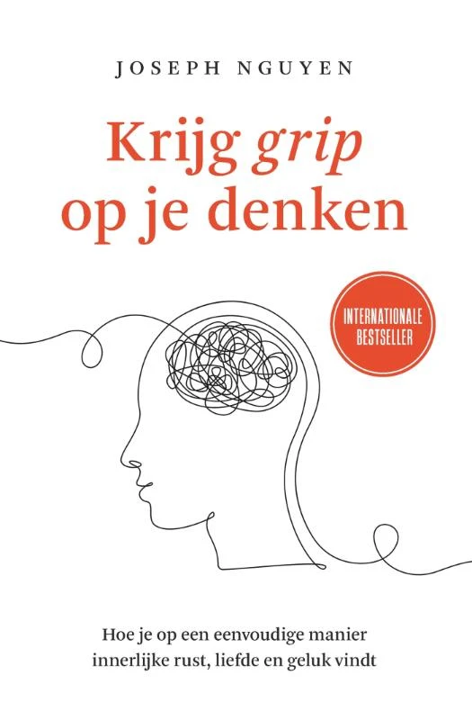 Krijg grip op je denken – Joseph Nguyen – boek cover