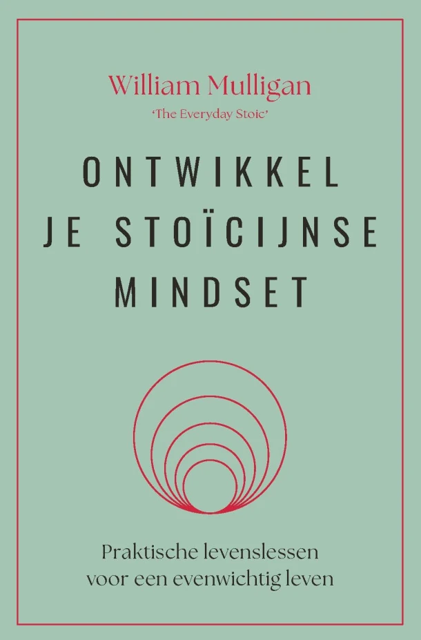 Ontwikkel je stoïcijnse mindset – William Mulligan – boek cover