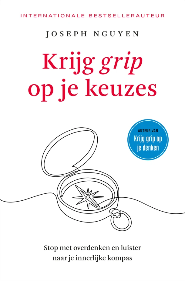 Krijg grip op je keuzes – Joseph Nguyen – boek cover