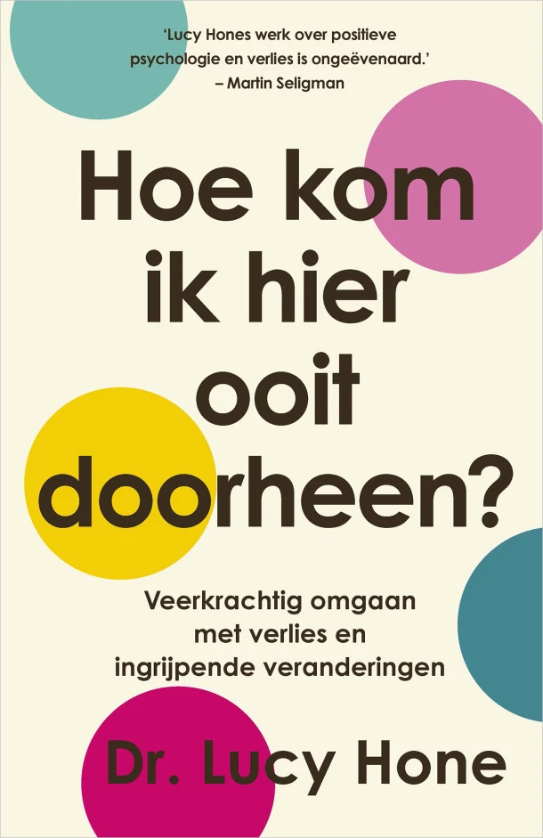 Hoe kom ik hier ooit doorheen? – Lucy Hone – boek cover
