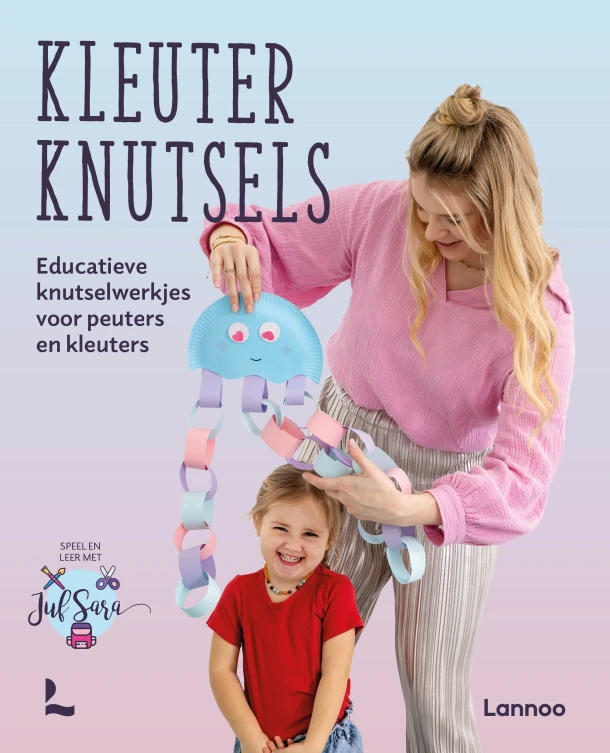 Kleuterknutsels. Speel en leer met juf Sara – Sara Damme – boek cover