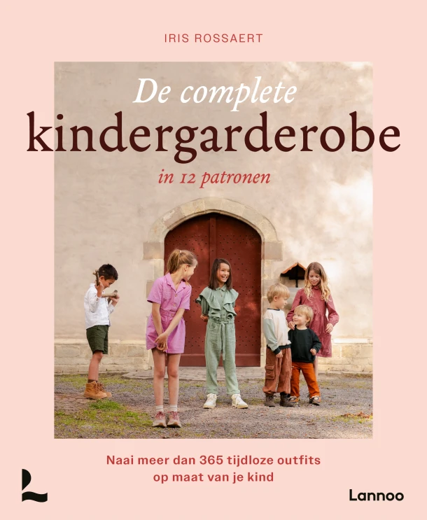 De complete kindergarderobe in 12 patronen – Iris Rossaert – boek cover
