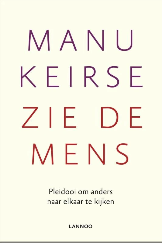 Zie de mens – Manu Keirse – boek cover