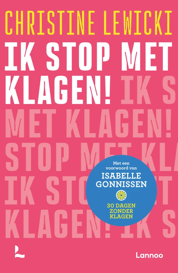 Ik stop met klagen! – Christine Lewicki – boek cover