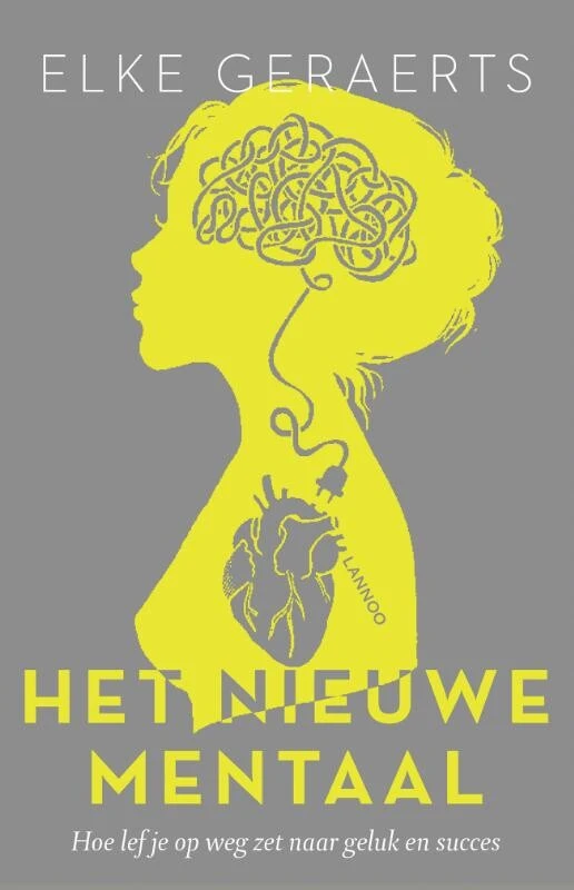 Het nieuwe mentaal – Elke Geraerts – boek cover