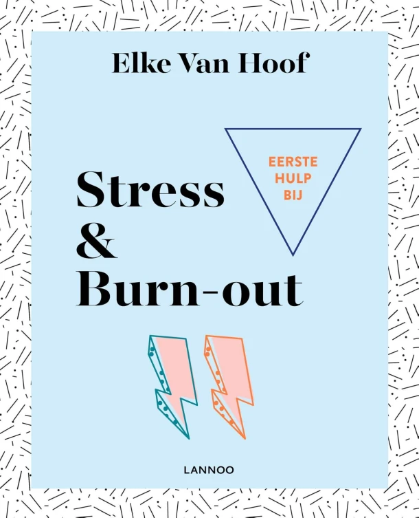 Eerste hulp bij stress & burn-out – Elke Van Hoof – boek cover
