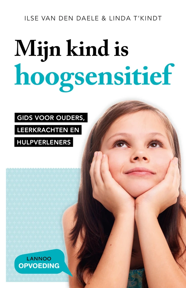 Mijn kind is hoogsensitief