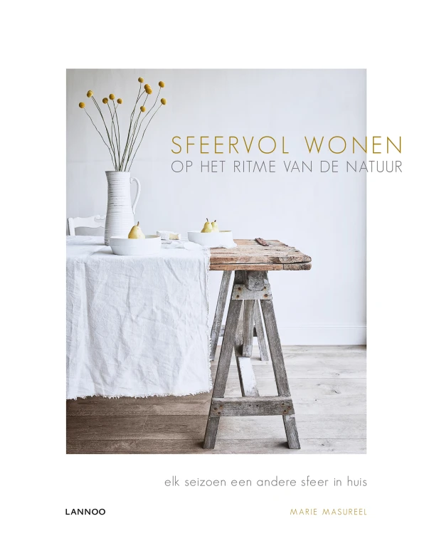 Sfeervol wonen op het ritme van de natuur – Marie Masureel – boek cover