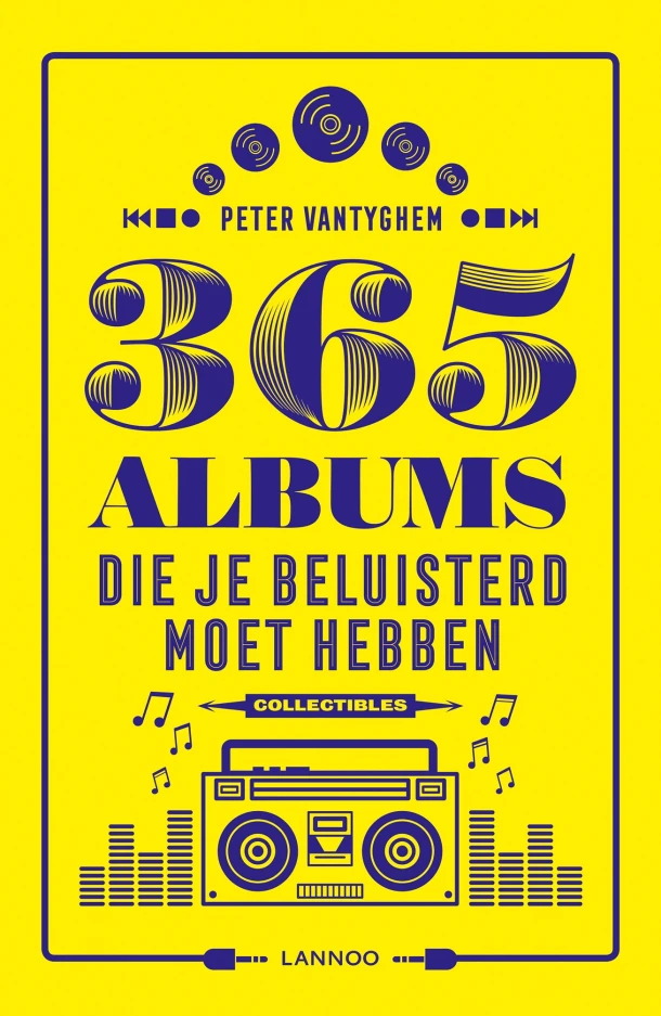 365 albums die je beluisterd moet hebben – Peter Vantyghem – boek cover