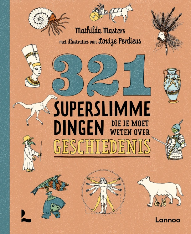 321 superslimme dingen die je moet weten over geschiedenis – Mathilda Masters – boek cover