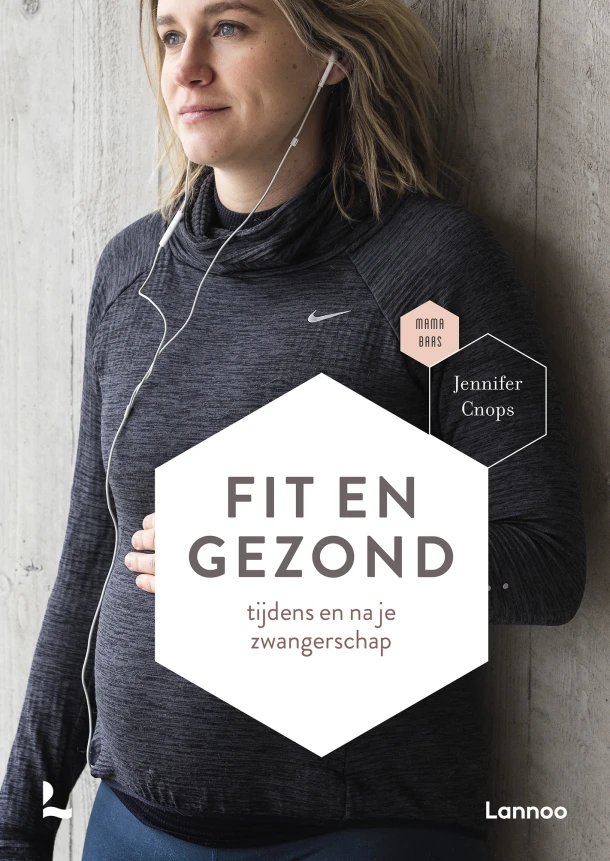 Fit en gezond tijdens en na je zwangerschap – Jennifer Cnops – boek cover