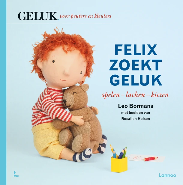 Felix zoekt geluk: spelen - lachen - kiezen – Leo Bormans – boek cover
