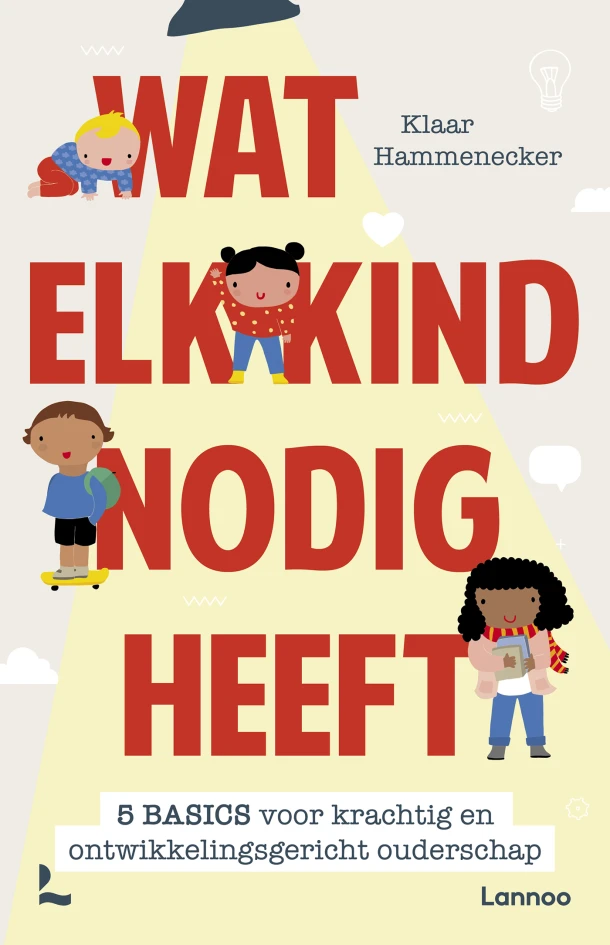 Wat elk kind nodig heeft – Klaar Hammenecker – boek cover