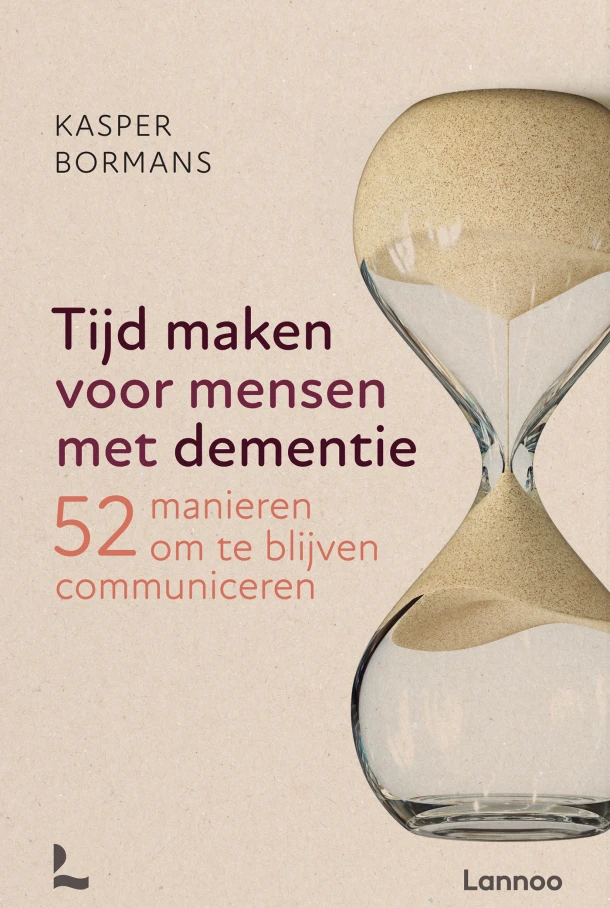 Tijd maken voor mensen met dementie – Kasper Bormans – boek cover