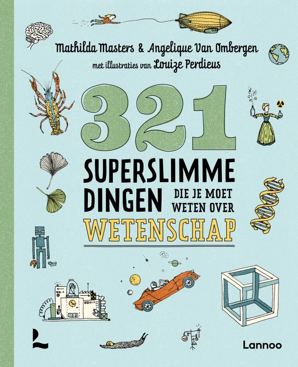 321 superslimme dingen die je moet weten over wetenschap – Mathilda Masters – boek cover