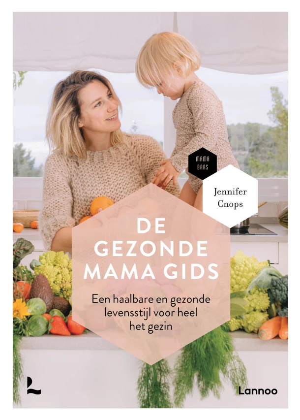 De gezonde mama gids – Jennifer Cnops – boek cover