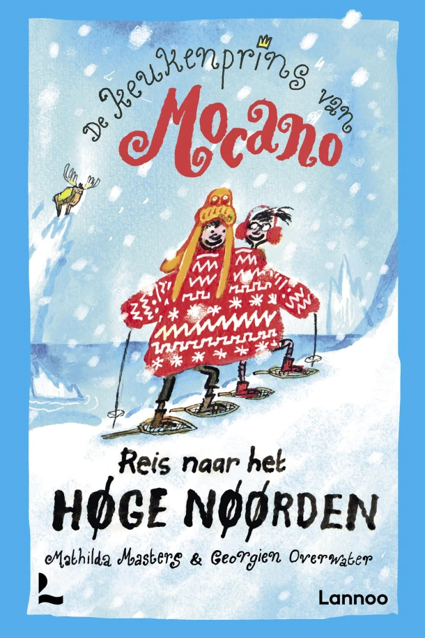 De keukenprins van Mocano III - Reis naar het Høge Nøørden – Mathilda Masters – boek cover