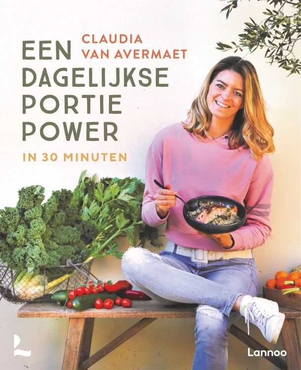 Een dagelijkse portie power in 30 minuten – Claudia Van Avermaet – boek cover