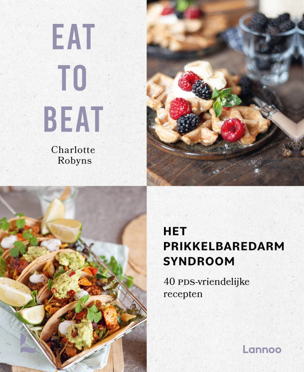 Eat to beat: het prikkelbare darmsyndroom – Charlotte Robyns – boek cover