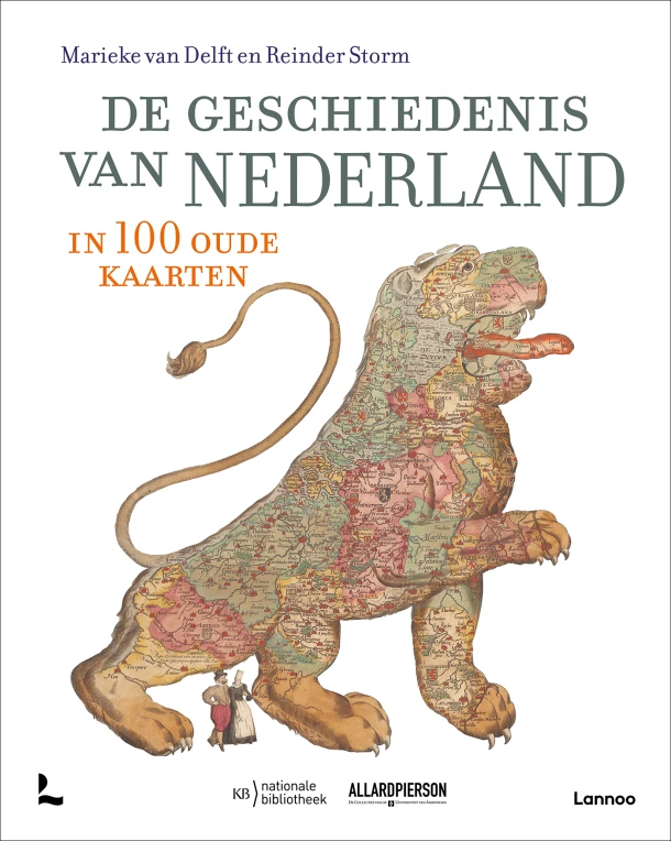 De geschiedenis van Nederland in 100 oude kaarten – Marieke van Delft – boek cover