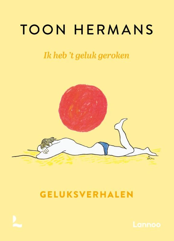 Ik heb 't geluk geroken – Toon Hermans – boek cover