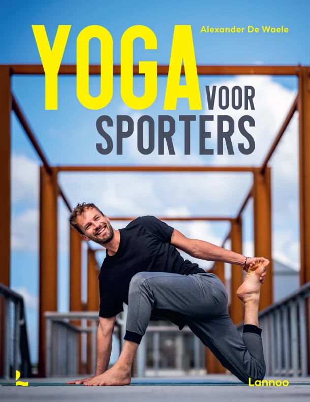 Yoga voor sporters – ALEXANDER DE WAELE – boek cover