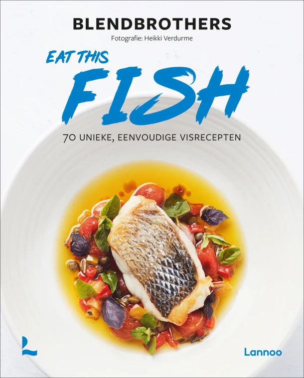 Eat this Fish – Blendbrothers – boek cover