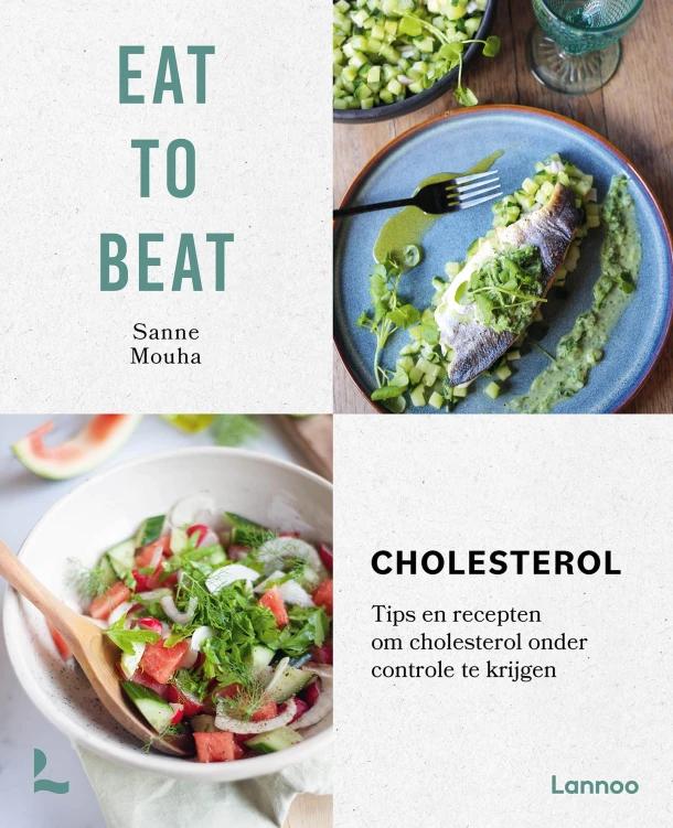 Eat to beat: Cholesterol – Sanne Mouha – boek cover