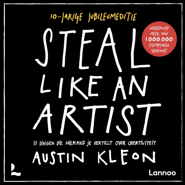 Steal like an artist – Austin Kleon – boek cover