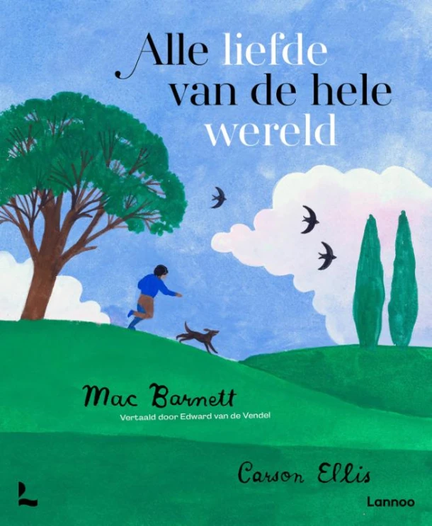 Alle liefde van de hele wereld – Mac Barnett – boek cover