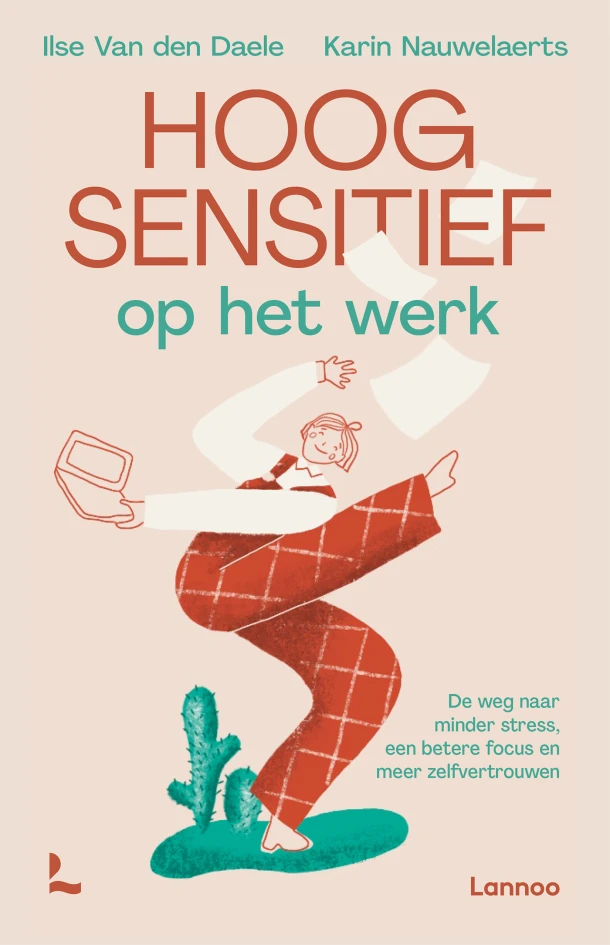 Hoogsensitief op het werk – Ilse van den Daele – boek cover
