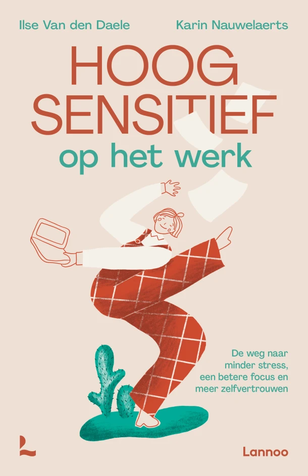 Hoogsensitief op het werk – Ilse van den Daele – boek cover