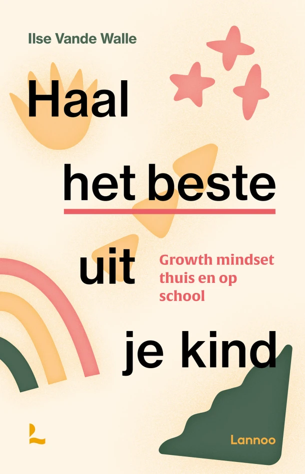 Haal het beste uit je kind – Ilse Vande Walle – boek cover