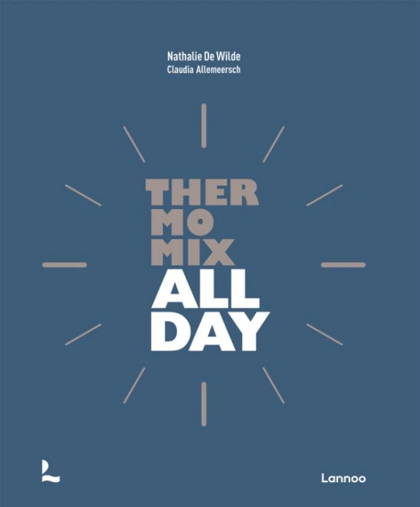 Thermomix All day – Nathalie De Wilde – boek cover